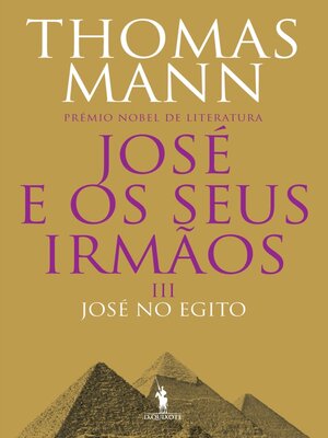 cover image of José e os Seus Irmãos III. José no Egito
